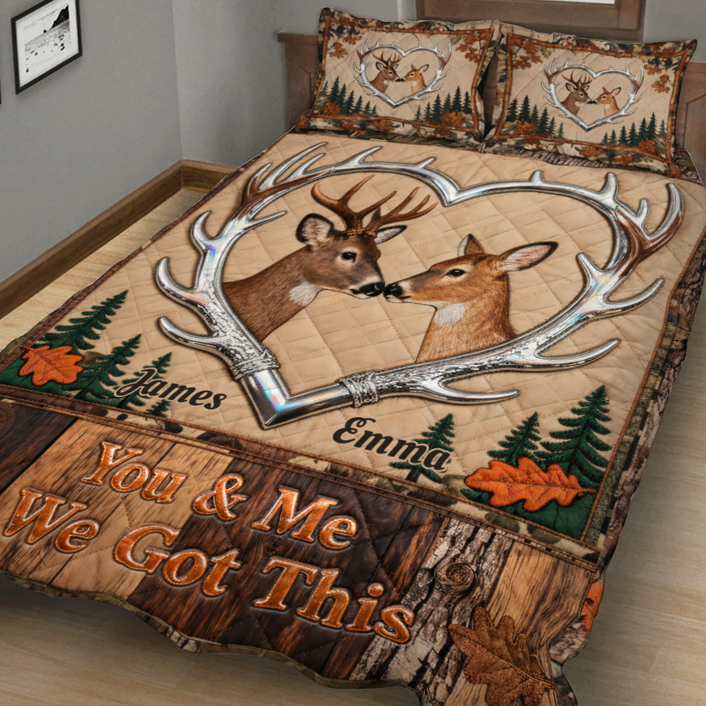You & Me We Got This - Personalized Hunting Quilt Set
