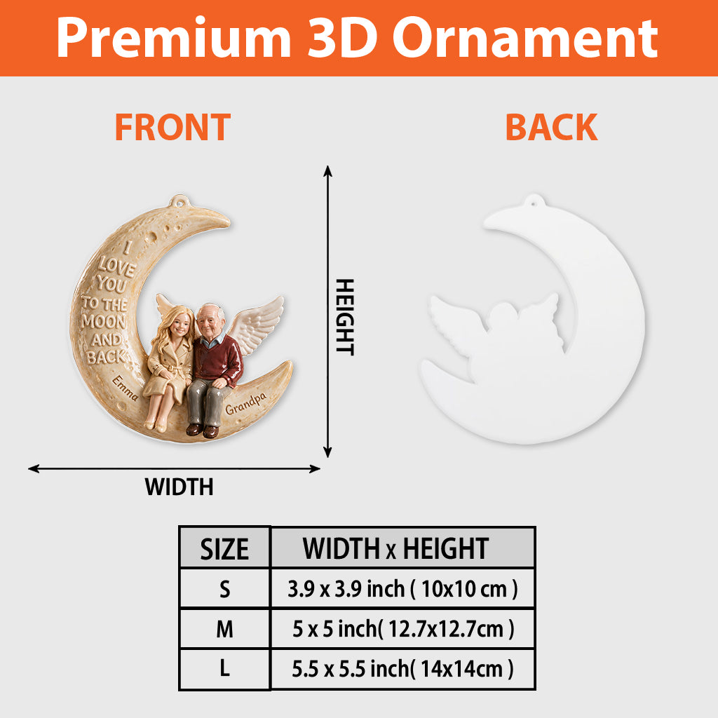 To The Moon And Back - Personalized Memorial Premium 3D Ornament