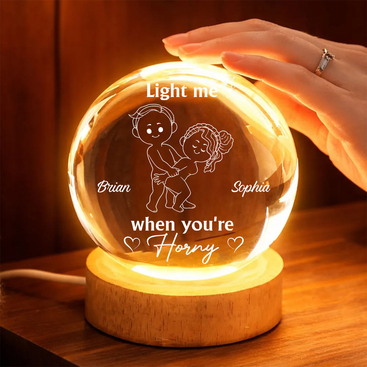 Light Me When You're Horny - Personalized Spicy Couple Crystal Ball Night Light