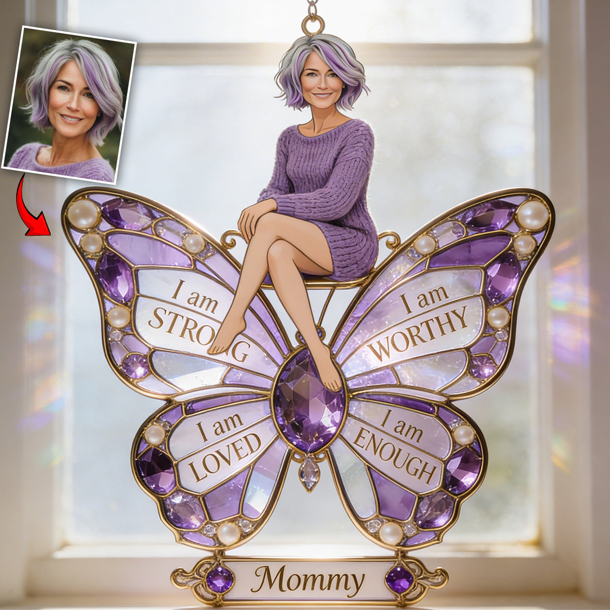 I am Strong, Worthy, Loved, Enough - Personalized Self Love Window Hanging Suncatcher Ornament