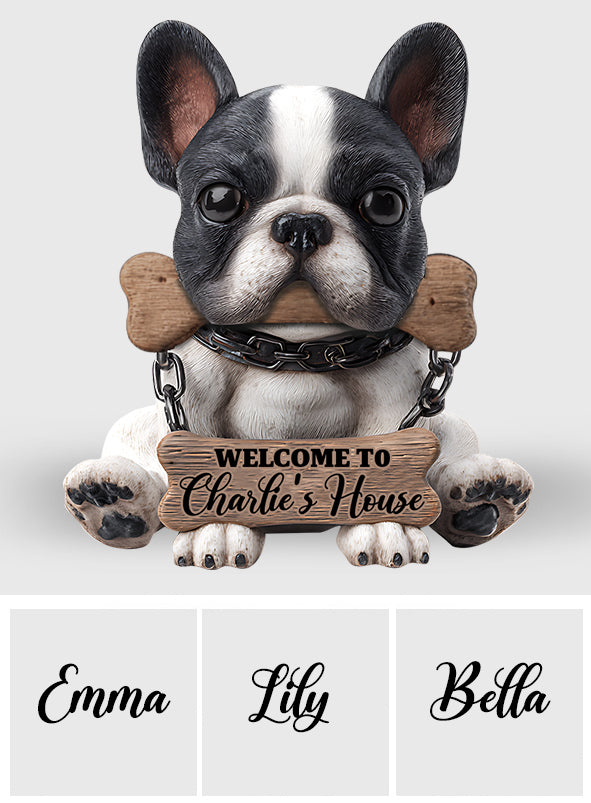 Welcome To My House - Personalized French Bulldog Acrylic Garden Sign