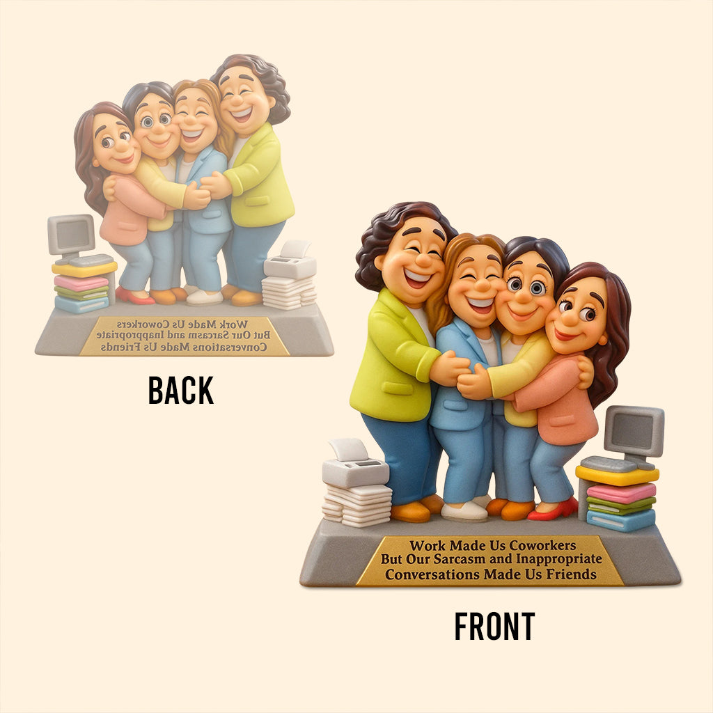 A Job Made Us Coworkers - Personalized Colleague Custom Shaped Acrylic Plaque