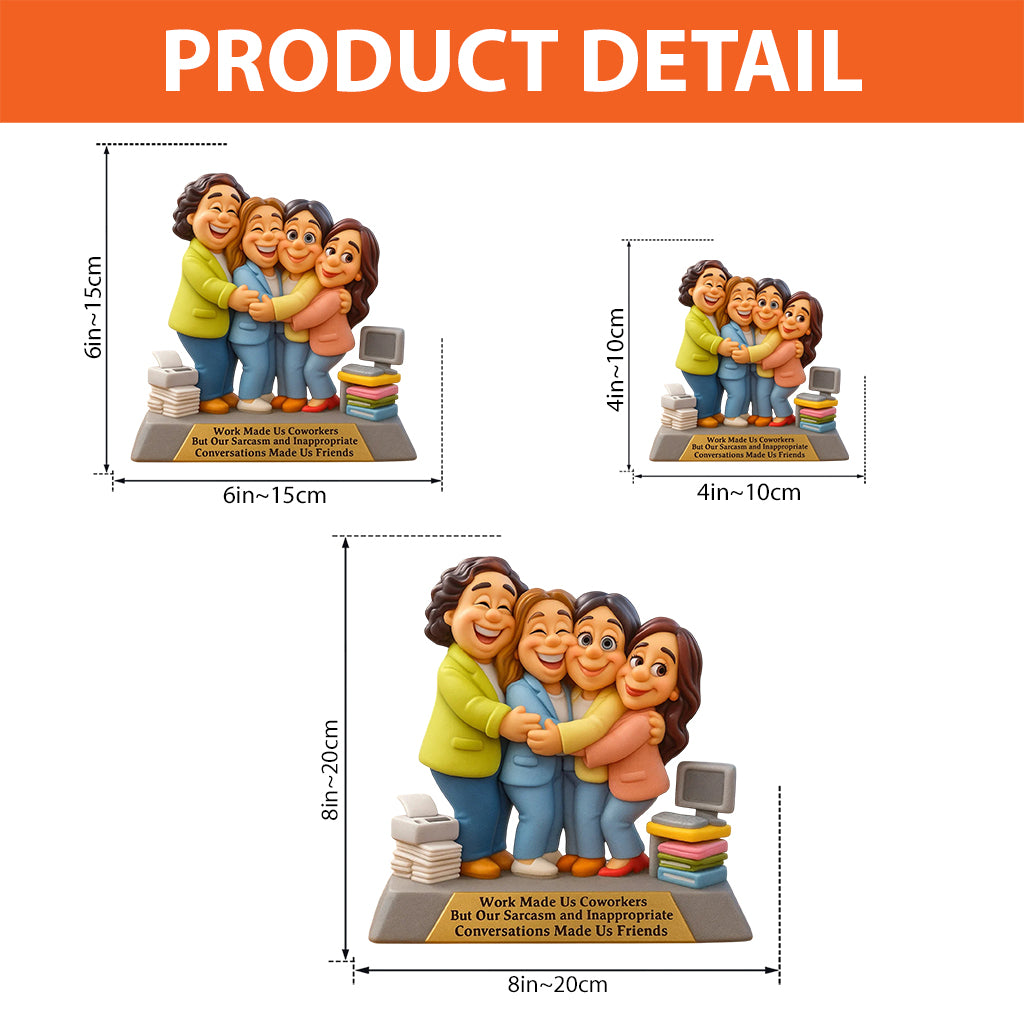 A Job Made Us Coworkers - Personalized Colleague Custom Shaped Acrylic Plaque