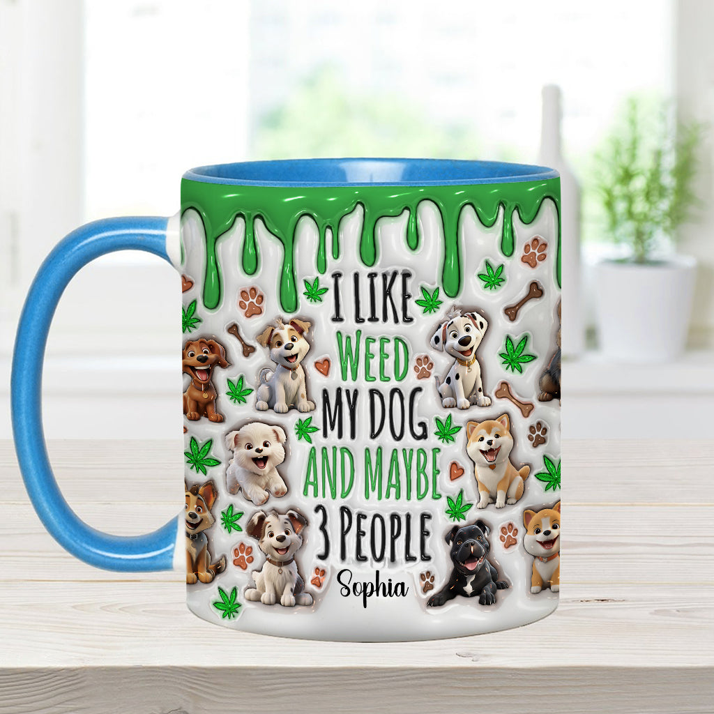 I Like Dog And Weed - Personalized Weed Accent Mug