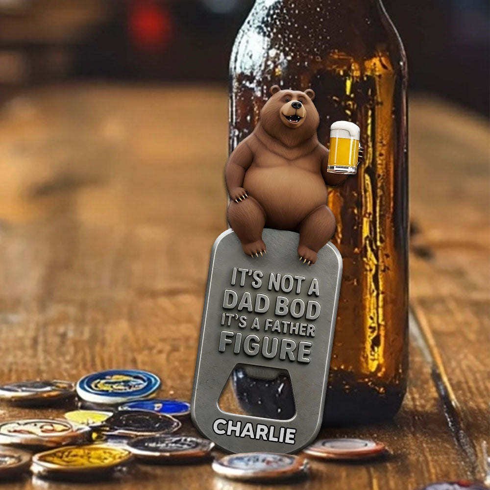 Dad Bod Gift For Father, Grandfather - Personalized Father Bottle Opener