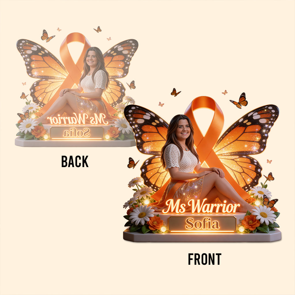 Multiple Sclerosis, MS Warior, MS Awareness Month - Personalized Multiple Sclerosis Awareness Custom Shaped Acrylic Plaque
