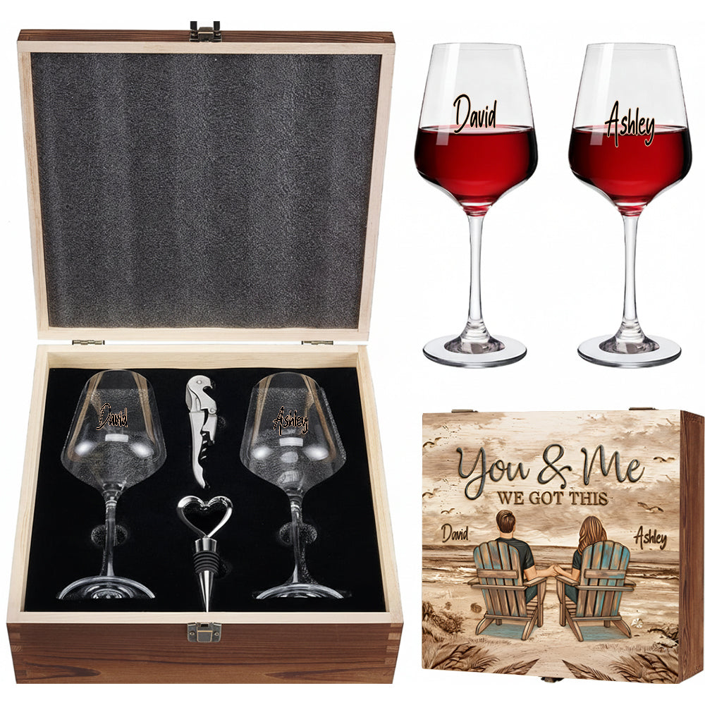 You & Me We Got This - Personalized Couple Wine Glasses Set With Wooden Box