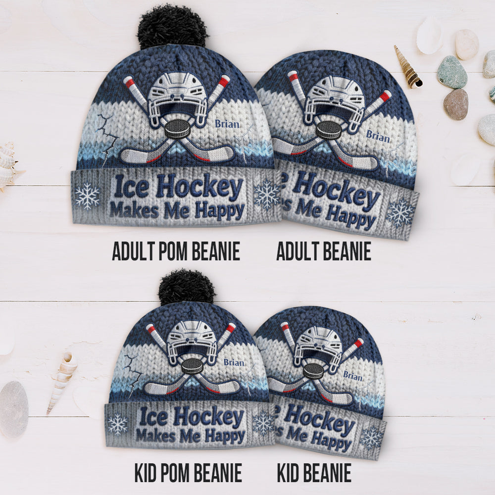 Ice Hockey Makes Me Happy - Personalized Hockey Beanie Hat