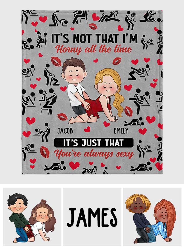Because You Are Always Sexy - Personalized Couple Blanket