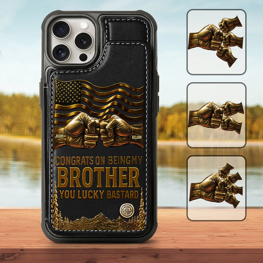 Congrat On Being My Brother - Personalized Sibling Wallet Phone Case