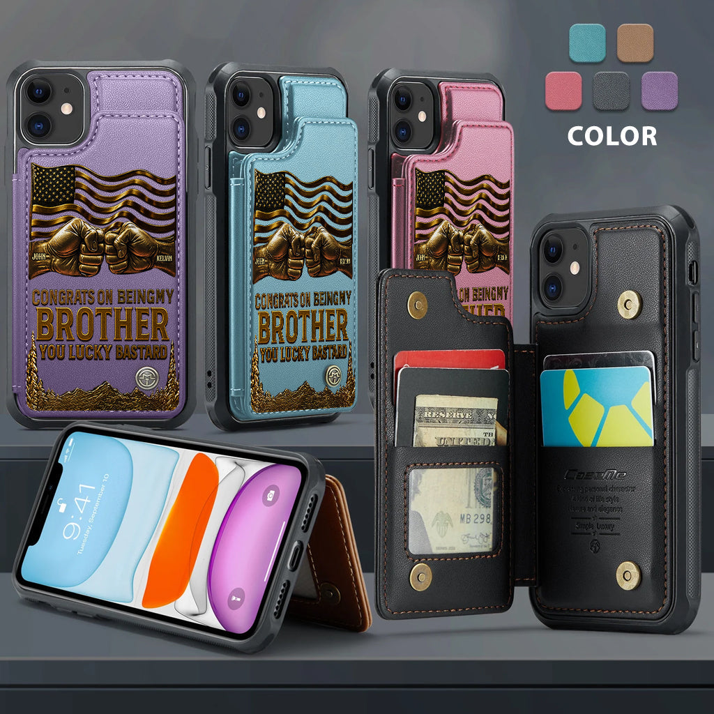 Congrat On Being My Brother - Personalized Sibling Wallet Phone Case