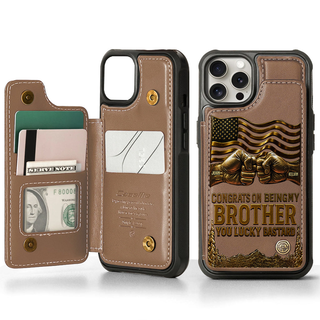Congrat On Being My Brother - Personalized Sibling Wallet Phone Case