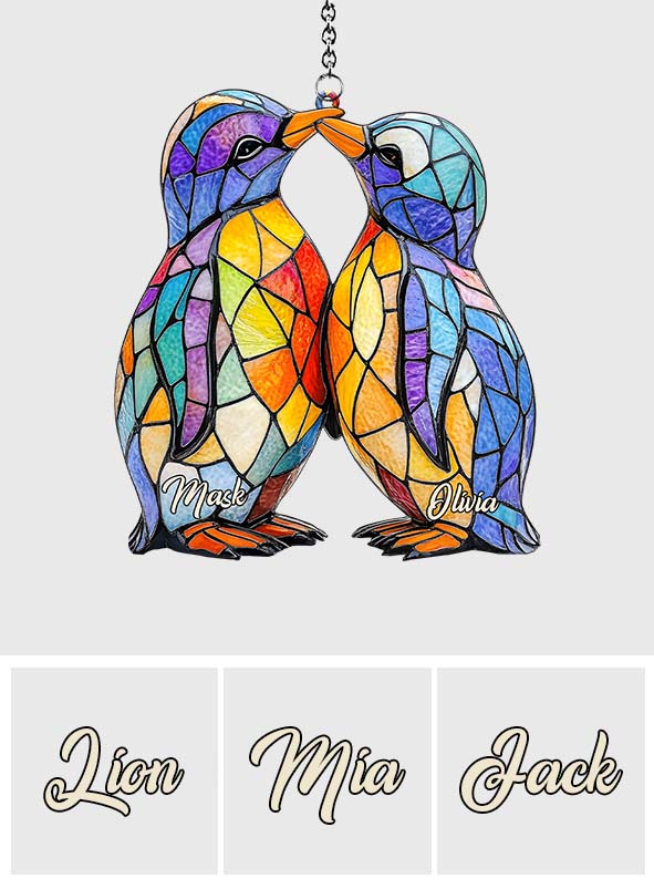 You Are My Penguin - Personalized Penguin Lover Window Hanging Suncatcher Ornament