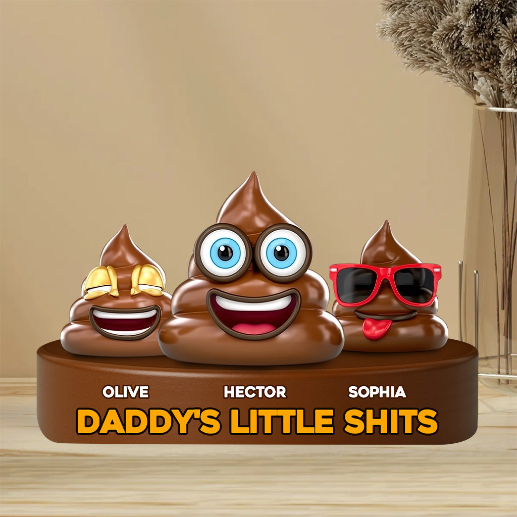 Daddy's Little Shits - Personalized Father Custom Shaped Acrylic Plaque