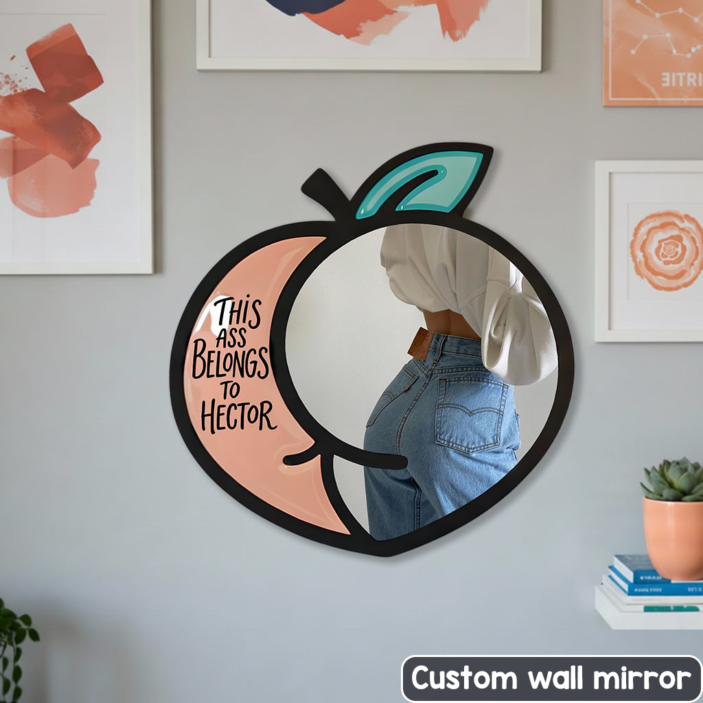 This Peach Belongs To - Personalized Couple Wall Hanging Mirror