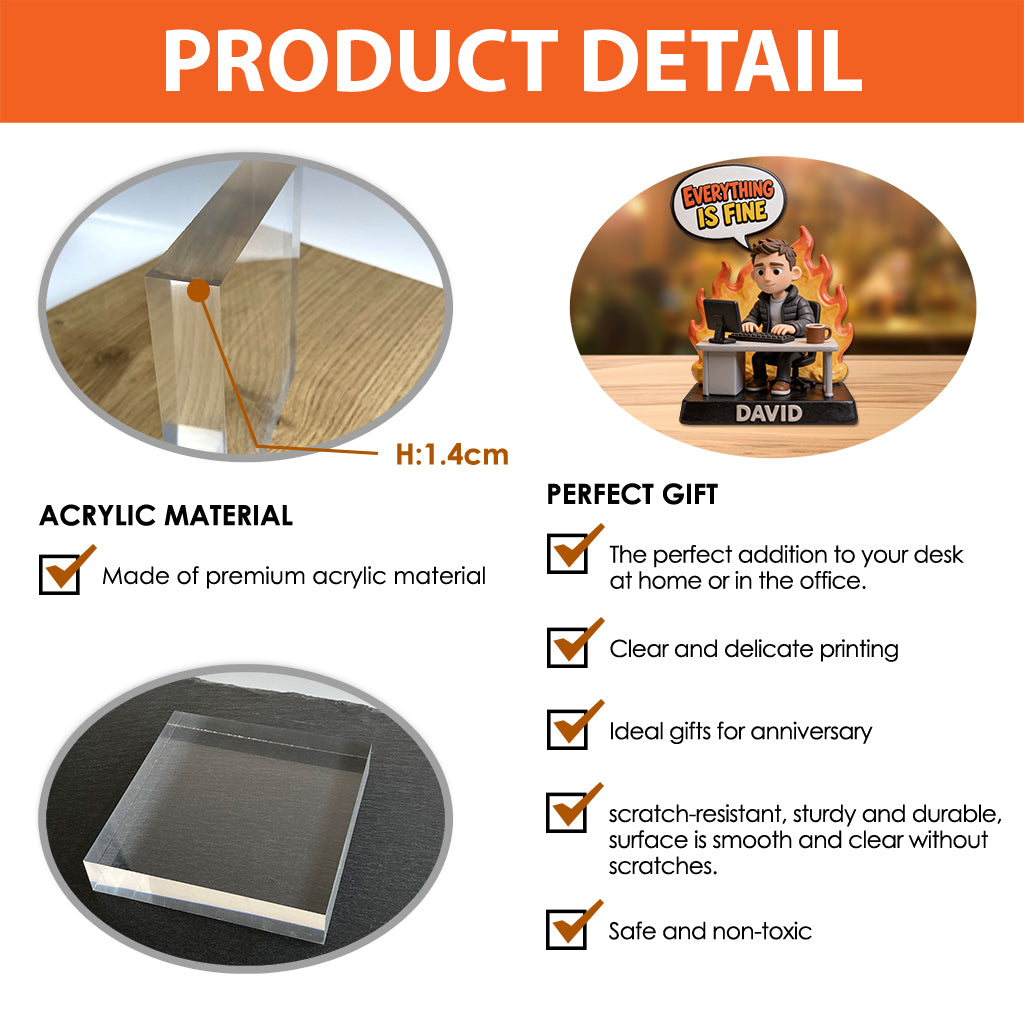 Everything Is Fine - Personalized Colleague Custom Shaped Acrylic Plaque