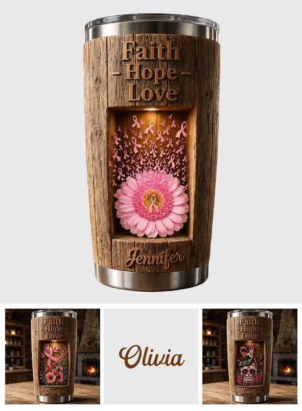 Faith Hope Love - Personalized Breast Cancer Awareness Tumbler With Phone Case