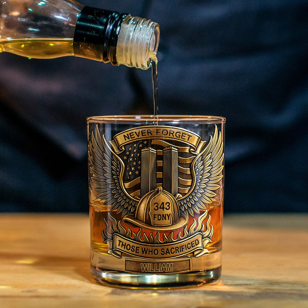 Never Forget 343 FDNY - Personalized Firefighter Whiskey Glass