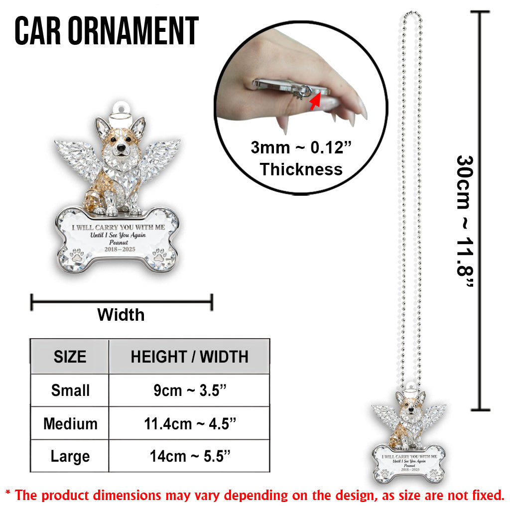 I Will Carry You With Me - Personalized Dog Transparent Car Ornament