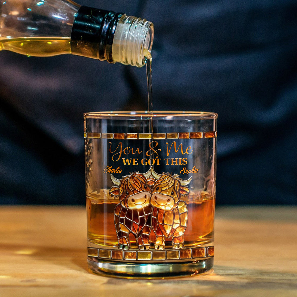 We Got This Highland Cow - Personalized Highland Cow Whiskey Glass