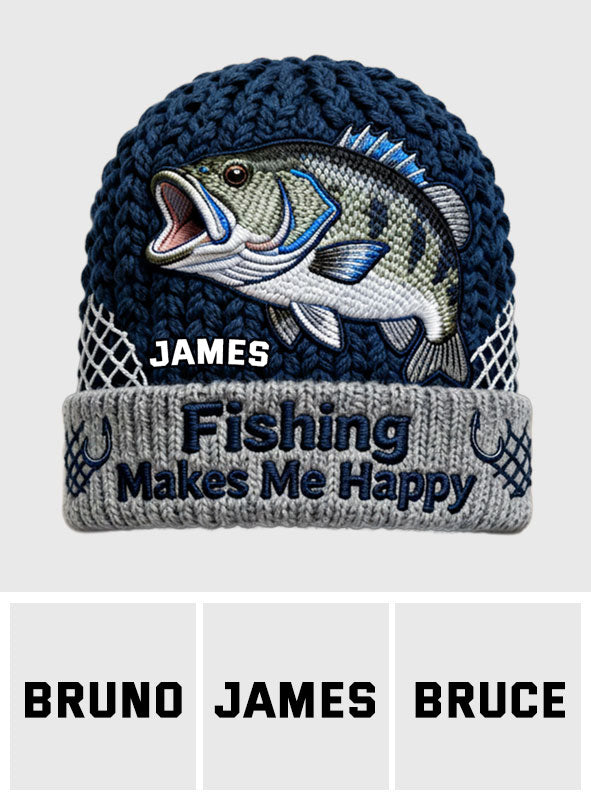 Fishing Make Me Happy - Personalized Fishing Beanie Hat