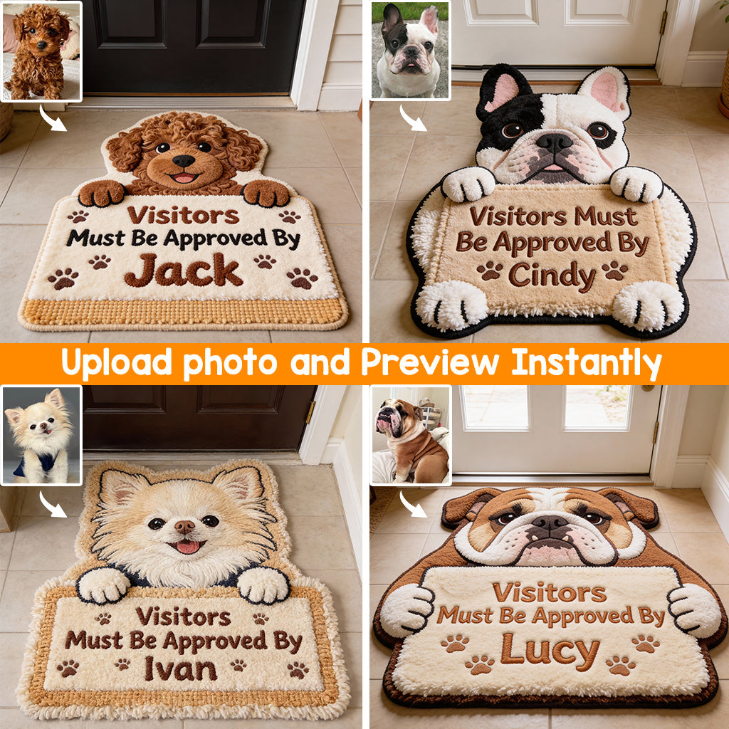 All Visitors Must Be Approved By - Personalized Pet Non-Slip Tufted Rug