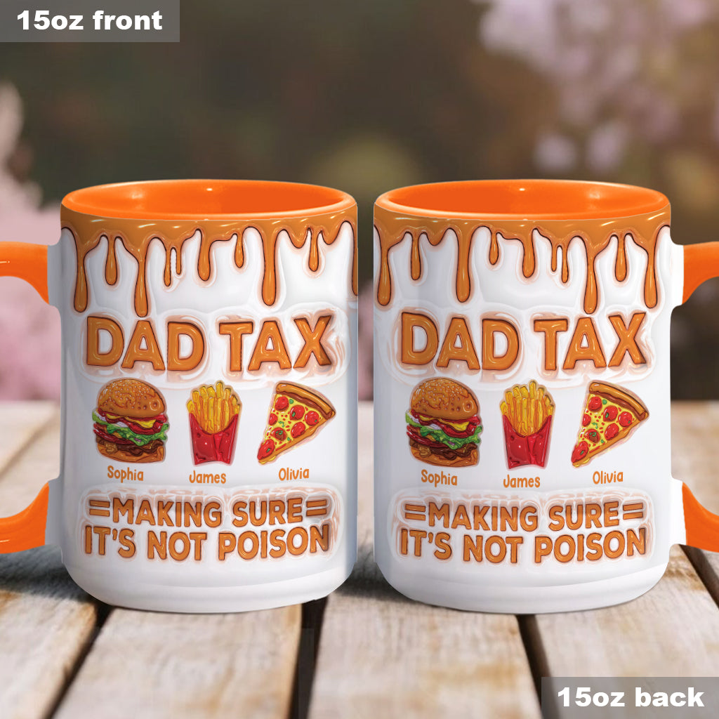 Dad Tax Funny Dad Jokes - Personalized Father Accent Mug