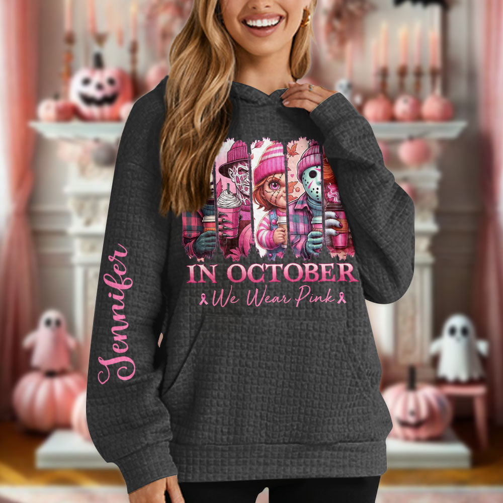In October We Wear Pink Horror - Personalized Breast Cancer Awareness Waffle Hoodie