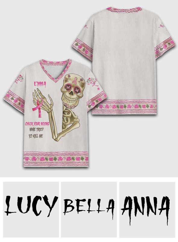 Check Your B, Mine Tried To Kill Me - Personalized Breast Cancer Awareness Fully Printed V-Neck T-Shirt