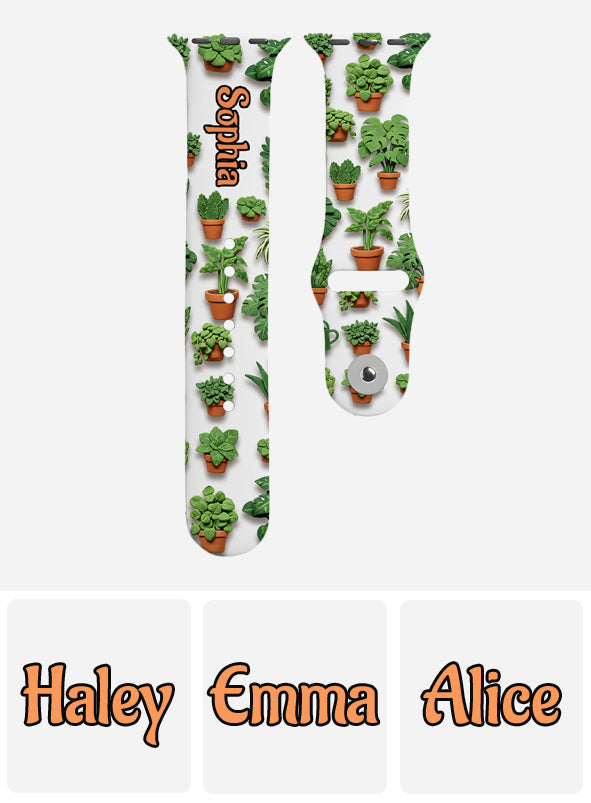 I Really Do Need All These Plants - Personalized Gardening Apple Watch Band