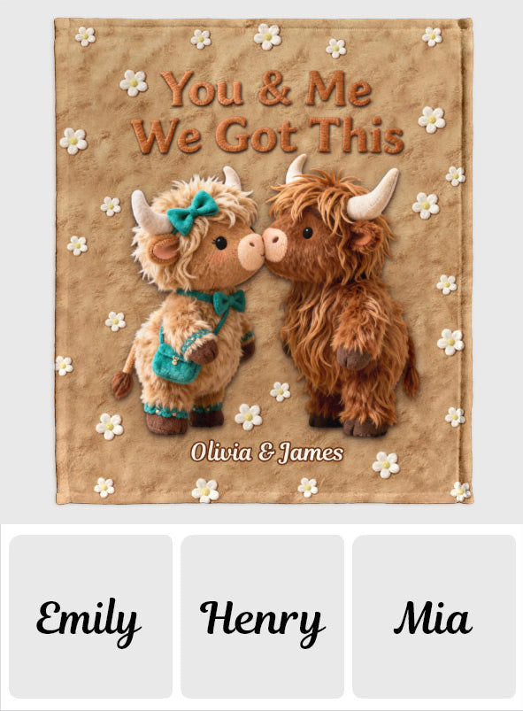 You & Me We Got This - Personalized Highland Cow Blanket