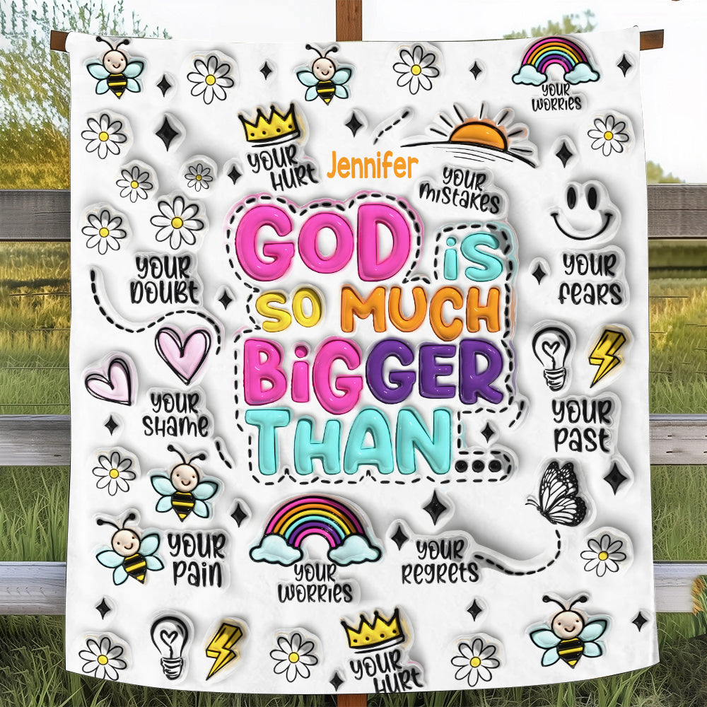 God Is So Much Bigger - Personalized Christian Blanket