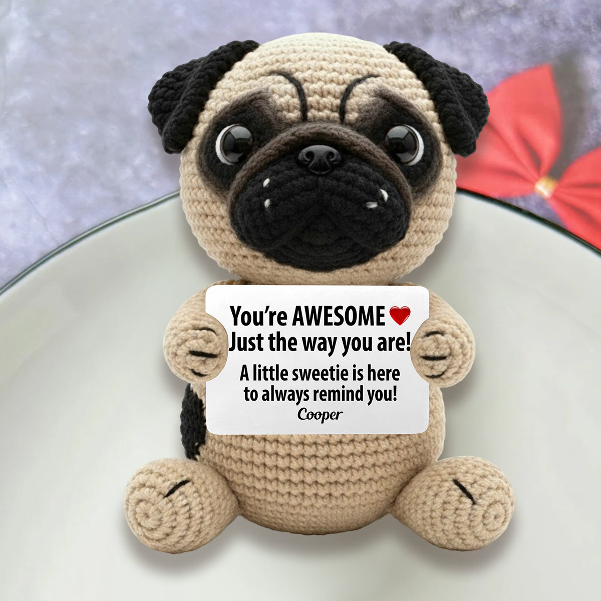 You're Awesome Just The Way You Are, Positive Sayings - Personalized Dog Hand Knitted Figurine