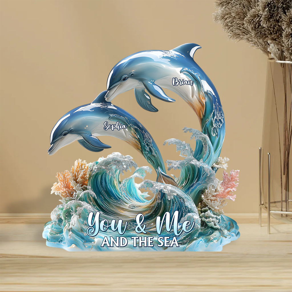 You And Me And The Sea - Personalized Dolphin Custom Shaped Acrylic Plaque