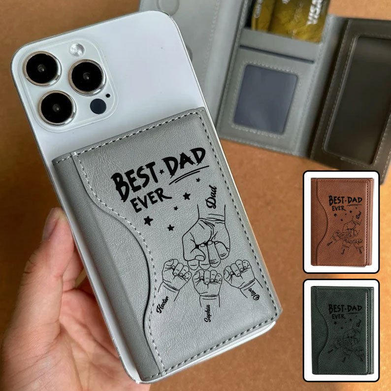 Best Dad/ Pop/ Papa... Ever - Personalized Father Magsafe Wallet