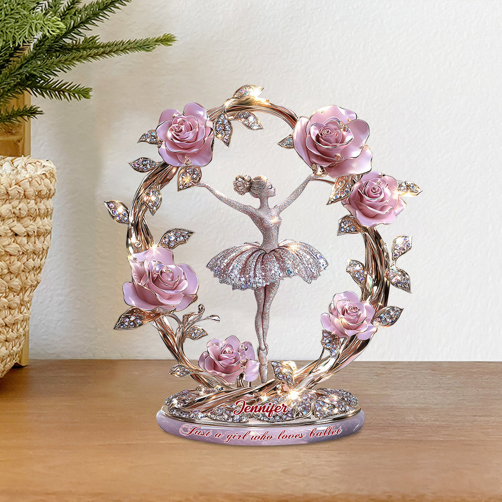 Just A Girl Who Loves Ballet - Personalized Ballet Custom Shaped Acrylic Plaque