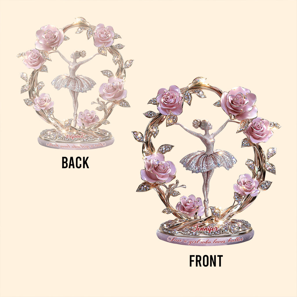 Just A Girl Who Loves Ballet - Personalized Ballet Custom Shaped Acrylic Plaque