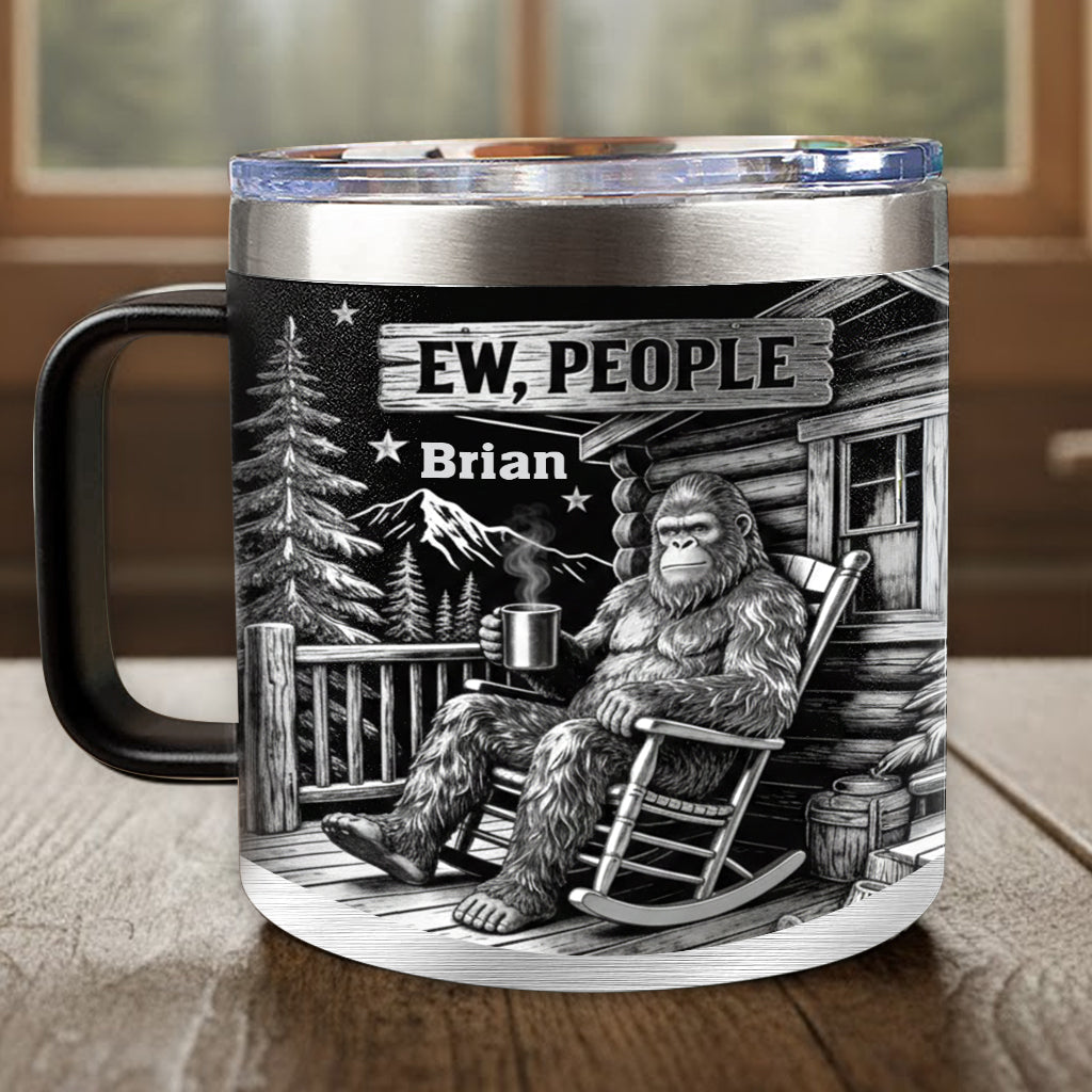 Ew, People - Personalized Camping Insulated Coffee Mug Travel Tumbler