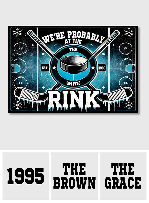 Probably At The Rink - Personalized Hockey Doormat
