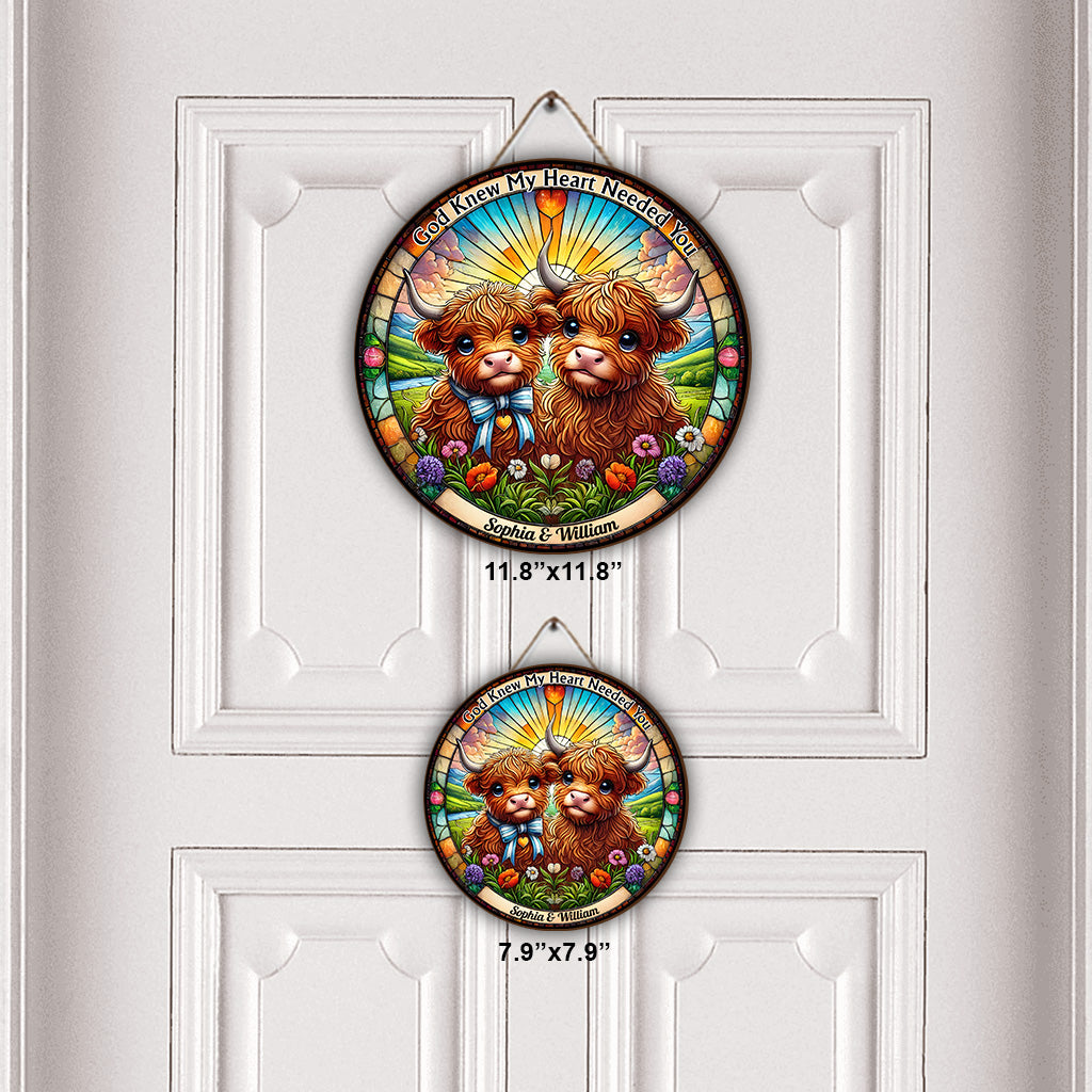 God Knew My Heart Needed You - Personalized Round Wood Sign