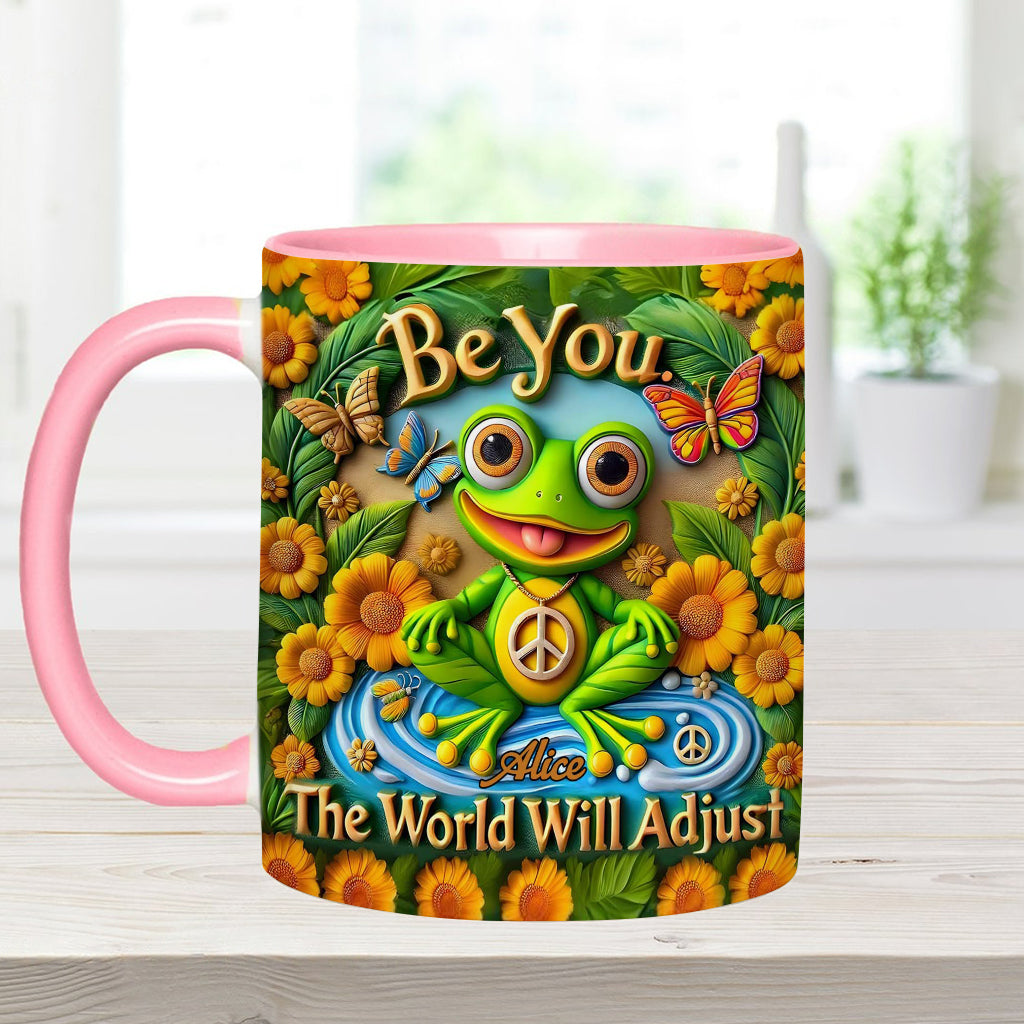 Be You. The World Will Adjust - Personalized Hippie Accent Mug