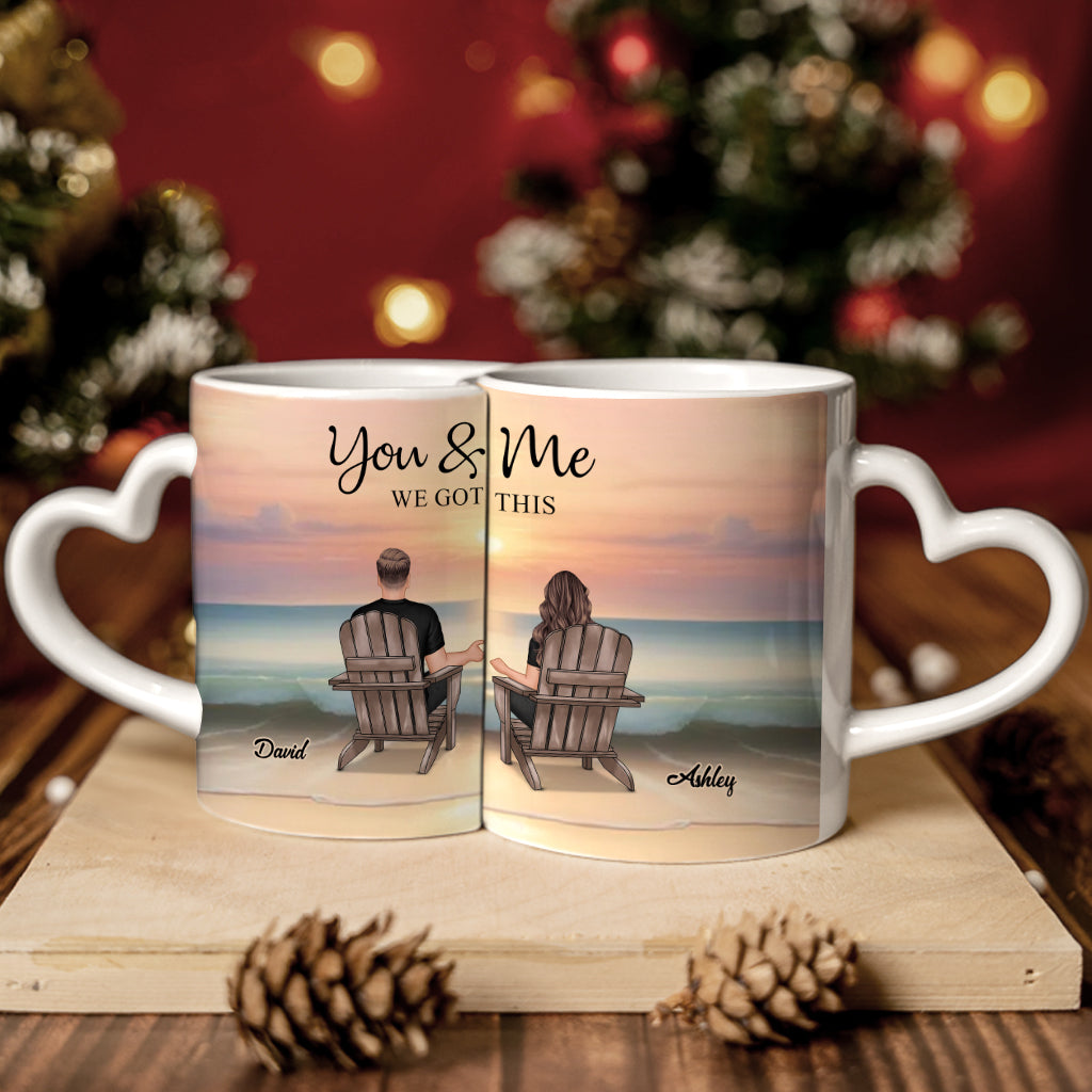 You and Me We Got This - Personalized Couple Matching Heart Handle Mug