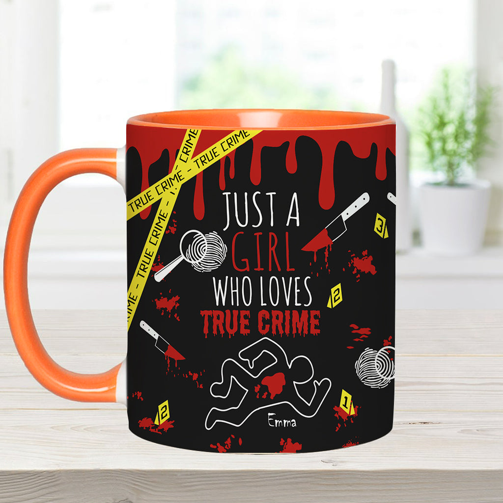 Just A Girl Who Loves True Crime - Personalized  Accent Mug