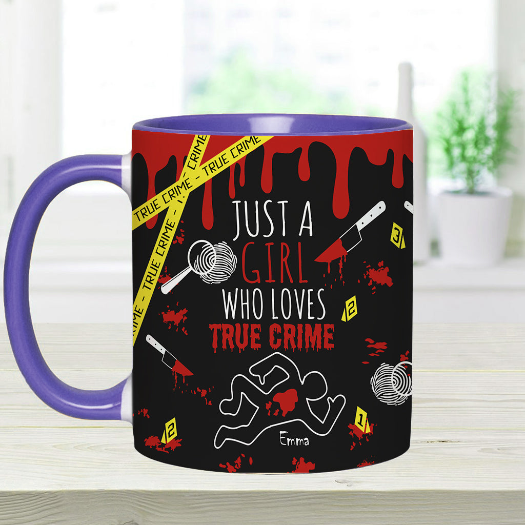 Just A Girl Who Loves True Crime - Personalized  Accent Mug