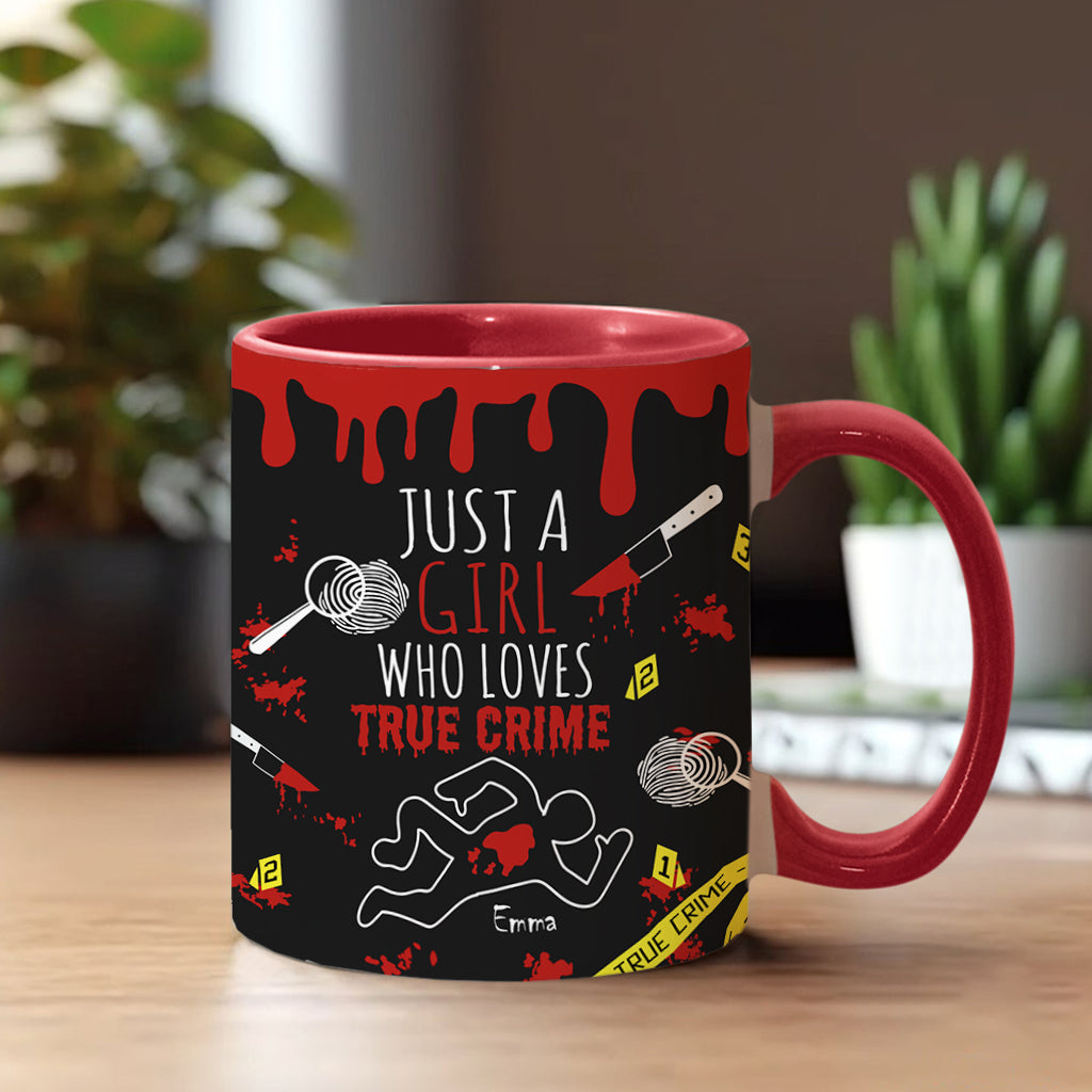 Just A Girl Who Loves True Crime - Personalized  Accent Mug