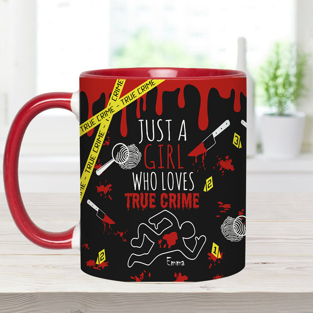 Just A Girl Who Loves True Crime - Personalized  Accent Mug