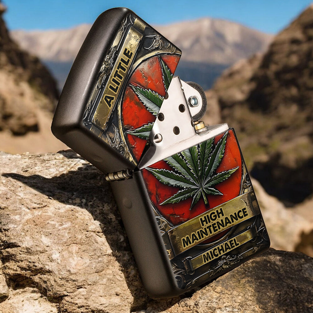 A Little High Maintenence - Personalized Weed Lighter