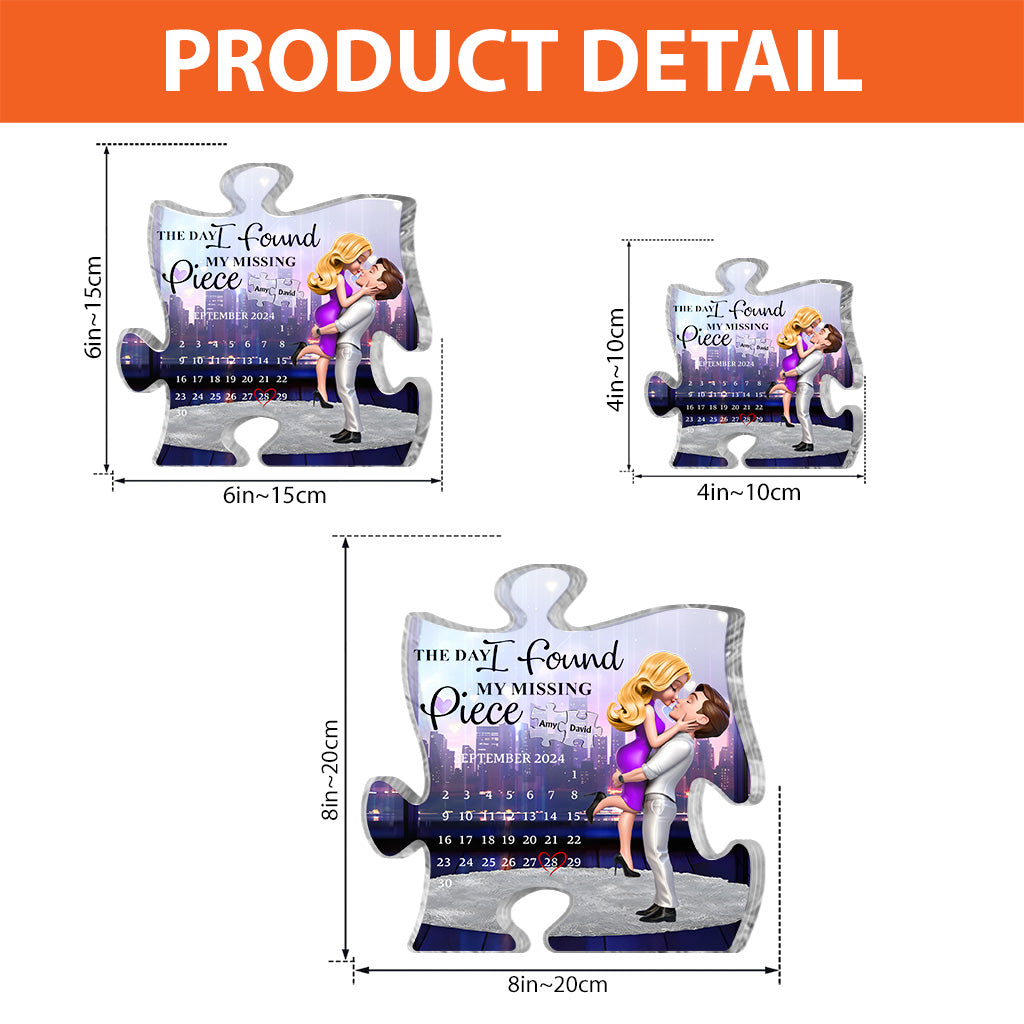 The Day I Found My Missing Piece - Personalized Couple Custom Shaped Acrylic Plaque