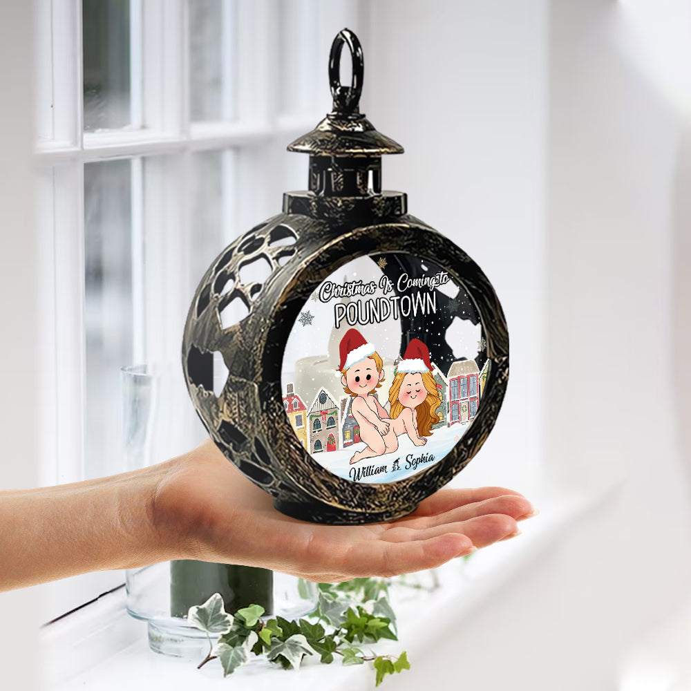 Christmas Is Coming To Poundtown - Personalized Couple Round Lantern With Light