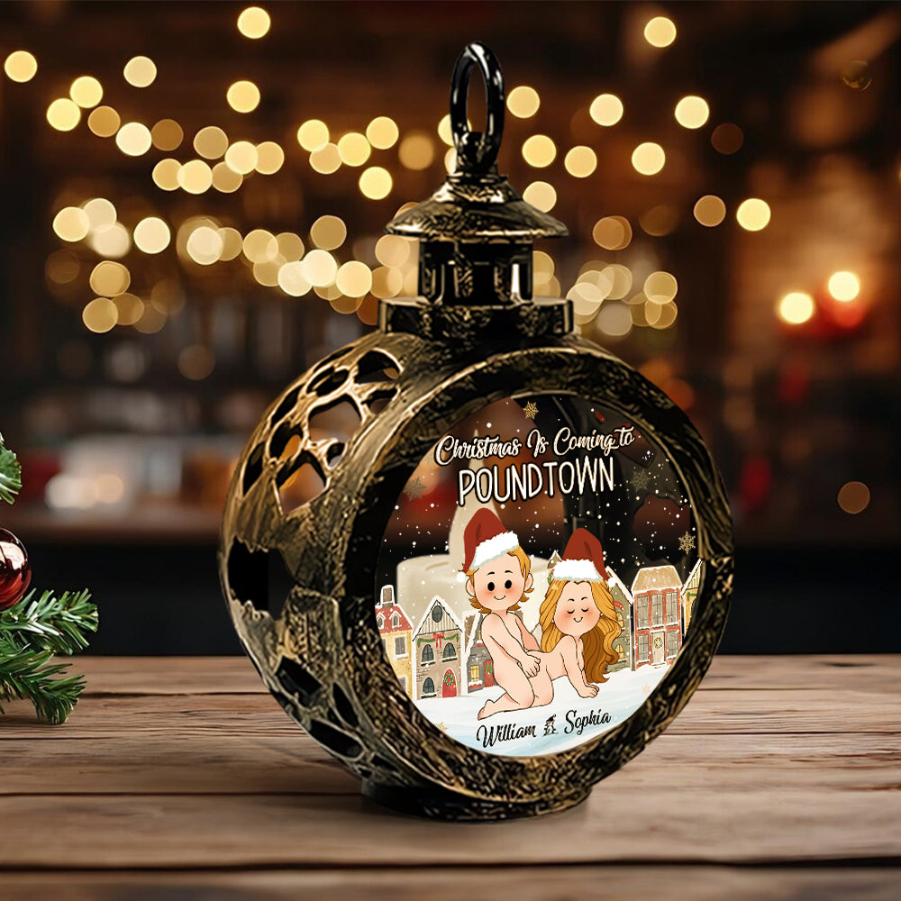 Christmas Is Coming To Poundtown - Personalized Couple Round Lantern With Light